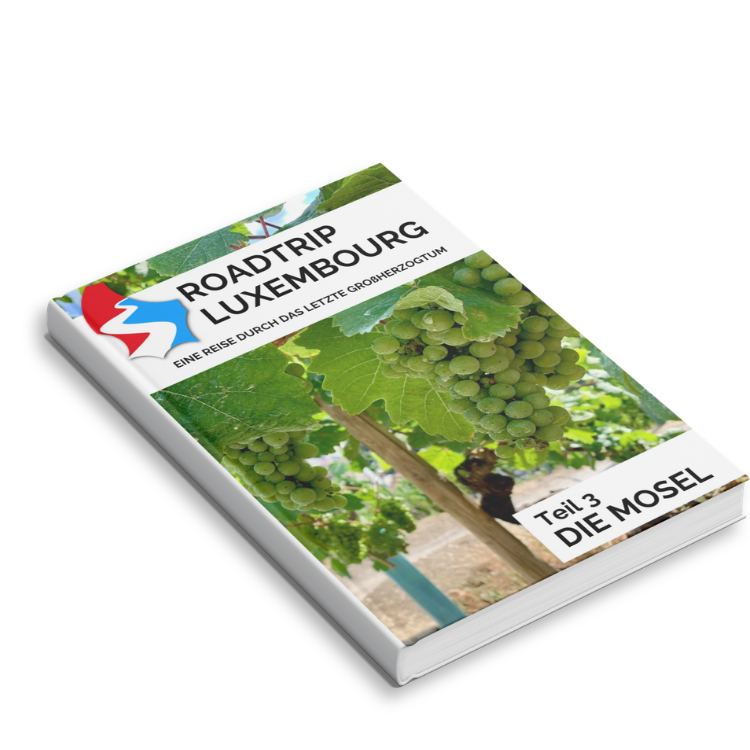 Luxemburg Reiseführer Band 3 das Die Mosel Roadtrip Luxembourg